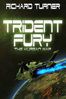 Trident Fury (The Kurgan War Book 3) Read online