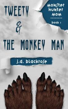 Tweety & the Monkey Man Read online