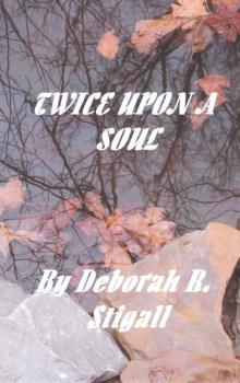 Twice Upon a Soul Read online