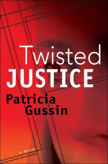 Twisted Justice Read online