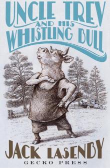 Uncle Trev and the Whistling Bull Read online