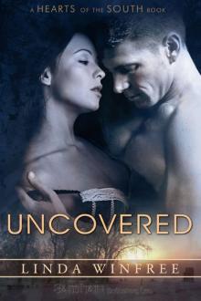 Uncovered: A Hearts of the South story Read online