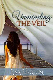 Unmending the Veil Read online