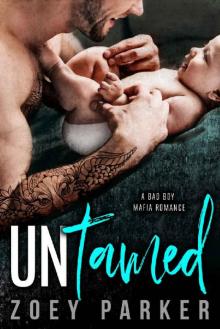 UNTAMED: A Bad Boy Mafia Romance Read online