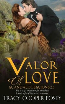 Valor of Love (Scandalous Scions Book 2) Read online