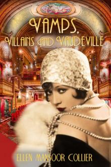 Vamps, Villains and Vaudeville