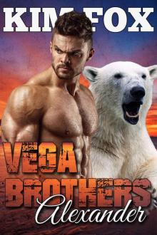 Vega Brothers: Alexander: BBW Paranormal Romance Reluctant Bride (The Bear Shifters of Vega Ranch Book 3) Read online