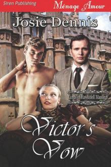 Victor's Vow [Lords of Hawksfell Manor 6] (Siren Publishing Menage Amour) Read online