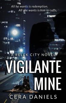 Vigilante Mine