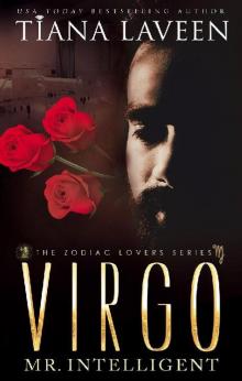 Virgo - Mr. Intelligent: The 12 Signs of Love (The Zodiac Lovers Series Book 9) Read online