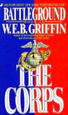 W E B Griffin - Corp 04 - Battleground Read online