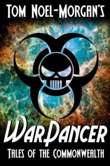 War-Dancer (Tales of the Commonwealth Book 4) Read online