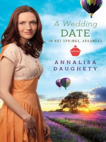 Wedding Date in Hot Springs, Arkansas Read online