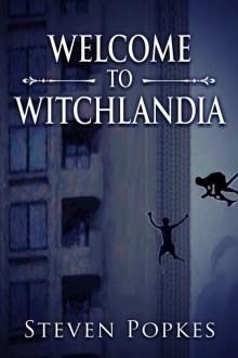 Welcome to Witchlandia Read online