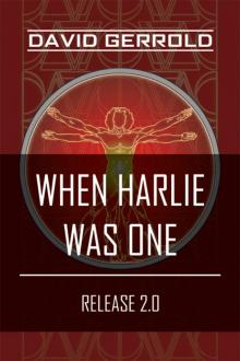 When HARLIE Was One Read online