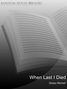 When Last I Died Read online
