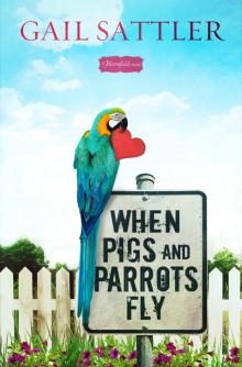 When Pigs and Parrots Fly Read online