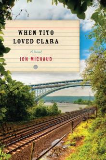 When Tito Loved Clara Read online