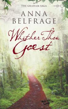 Whither Thou Goest (The Graham Saga Book 7) Read online