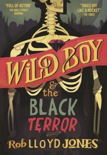 Wild Boy and the Black Terror Read online