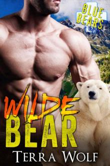 Wilde Bear (BBW Paranormal Shapeshifter Romance) (Blue Bear Rescue) Read online