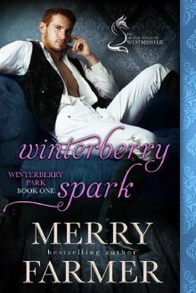 Winterberry Spark_A Silver Foxes of Westminster Novella Read online