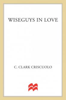 Wiseguys In Love Read online