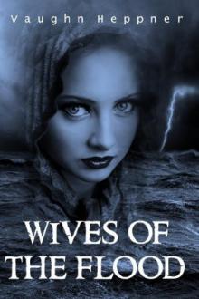 Wives of the Flood Read online