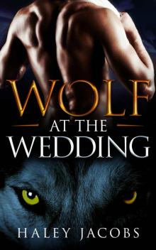 Wolf at the Wedding (The Lone Pine Lodge Book 2)