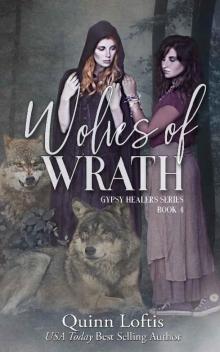 Wolves of Wrath: Book 4, The Gypsy Healer Series Read online