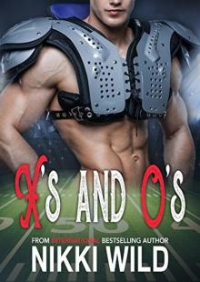 X's and O's (A SECOND CHANCE SPORTS ROMANCE) Read online