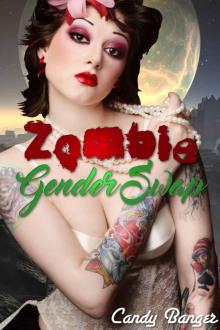 Zombie Gender Swap: Spooky Forbidden Halloween Taboo Gender Swap Erotica Read online