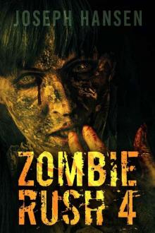 Zombie Rush 4: Zombie Rush Read online