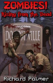 Zombies! Rising from the Dead Read online