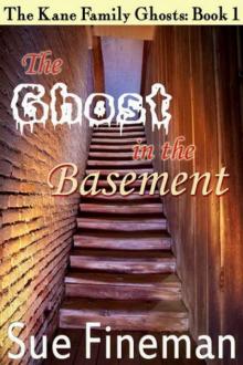 1 The Ghost in the Basement Read online