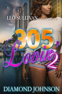 305 Lovin' 2 Read online