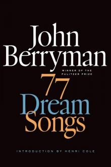 77 Dream Songs Read online