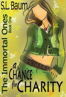 A Chance for Charity (The Immortal Ones) Read online