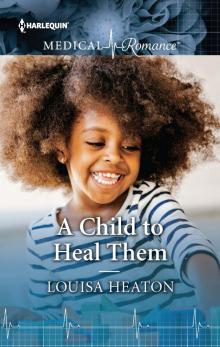 A Child to Heal Them Read online