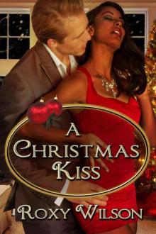 A Christmas Kiss: BWWM Interracial Romance (Holiday Happiness Book 1) Read online