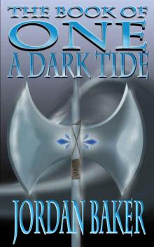 A Dark Tide (Book of One) Read online