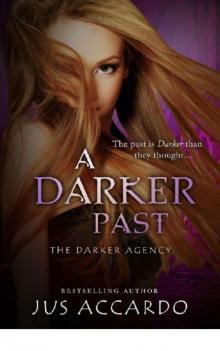 A Darker Past (Entangled Teen) (The Darker Agency) Read online