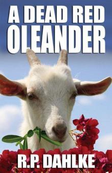 A Dead Red Oleander (The Dead Red Mystery series) Read online