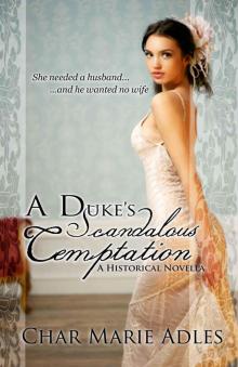 A Duke's Scandalous Temptation Read online