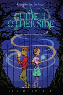 A Guide to the Other Side Read online