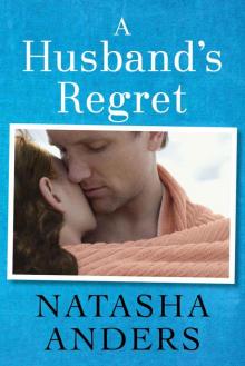 A Husband's Regret (The Unwanted Series)