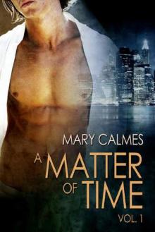 A Matter of Time 01 - 02 (Volume 1) (MM) Read online