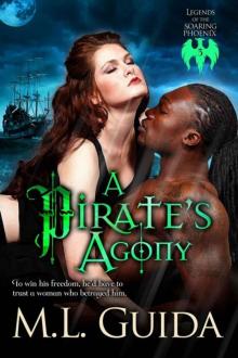 A Pirate's Agony (Legends of the Soaring Phoenix Book 3)