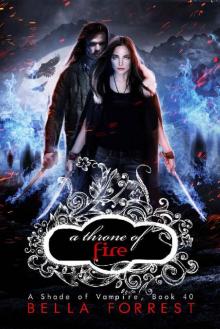 A Shade of Vampire 40: A Throne of Fire Read online