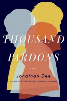 A Thousand Pardons Read online